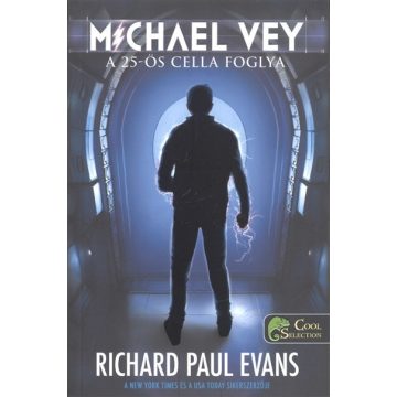 Richard Paul Evans: Michael Vey 1. A 25-ös cella foglya