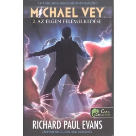 Richard Paul Evans: Michael Vey 2. Az Elgen felemelkedése
