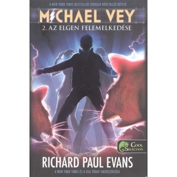 Richard Paul Evans: Michael Vey 2. Az Elgen felemelkedése