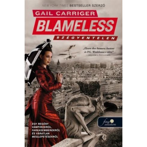 Gail Carriger: Blameless - Szégyentelen (Napernyő protektorátus 3.)