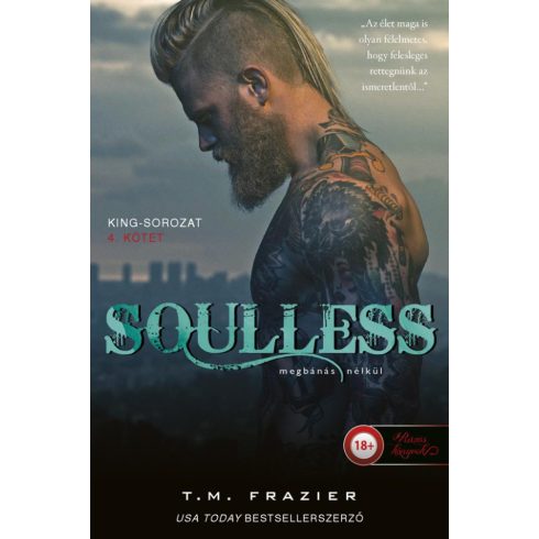 T. M. Frazier: Soulless - Megbánás nélkül (King 4.)