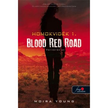 Moira Young: Vérvörös út - Keménytábla