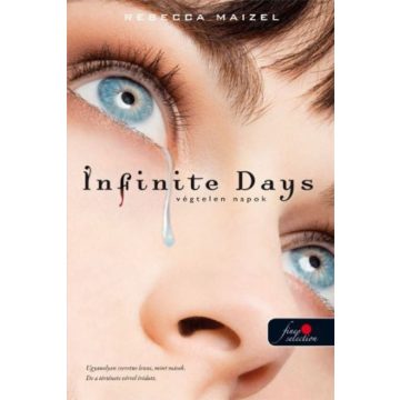   Rebecca Maizel: Infinite Days - Végtelen napok - kemény kötés