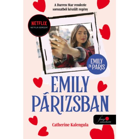 Catherine Kalengula: Emily in Paris - Emily Párizsban 1. - kemény táblás védőborítóval