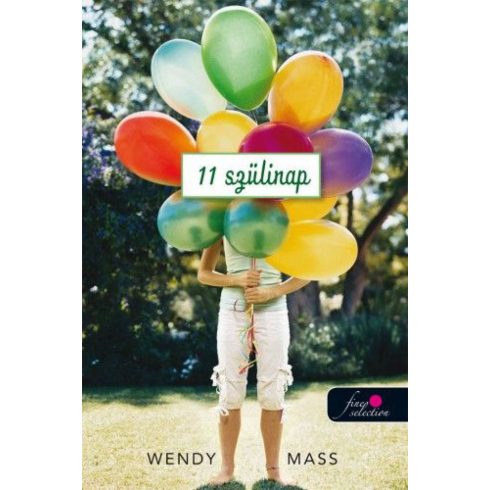 Wendy Mass: 11 szülinap