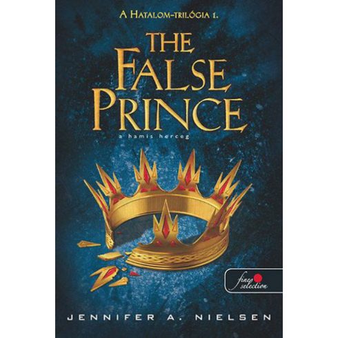 Jennifer A. Nielsen: The False prince - A hamis herceg