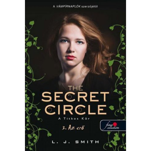 Lisa Jane Smith: The secret circle - A titkos kör - 3. Az erő