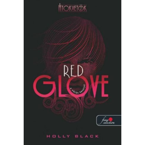 Holly Black: Red Glove - A vörös kesztyű