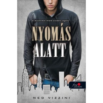 Ned Vizzini: Nyomás alatt