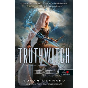 Susan Dennard: Truthwitch - Igazságboszorka