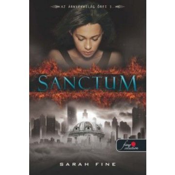 Sarah Fine: Sanctum