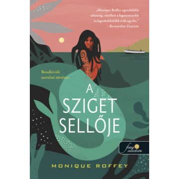 Monique Roffey: A sziget sellője