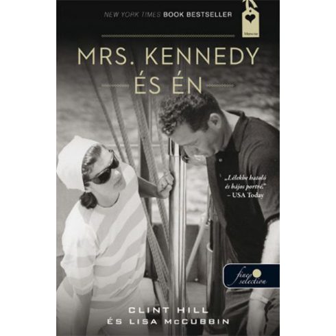 Clint Hill, Lisa McCubbin: Mrs. Kennedy és Én