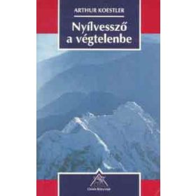 Arthur Koestler: Nyílvessző a végtelenbe (antikvár)