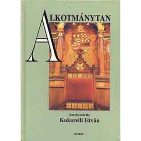 Kukorelli István (szerk.): Alkotmánytan (antikvár)