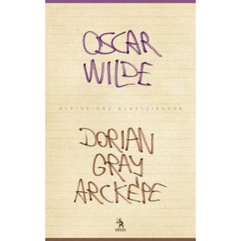 Oscar Wilde: Dorian Gray arcképe
