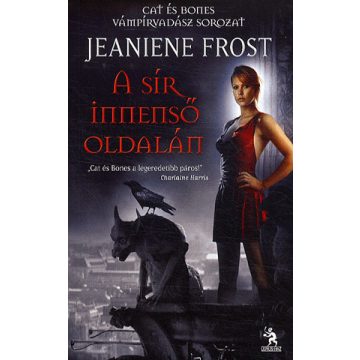 Frost Jeaniene: A sír innenső oldalán