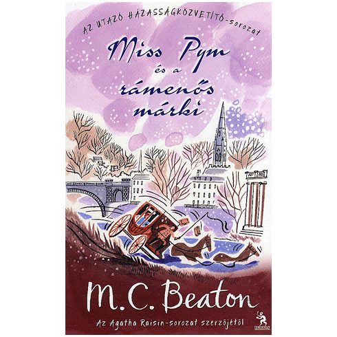 M. C. Beaton: Miss Pym és a rámenős márki