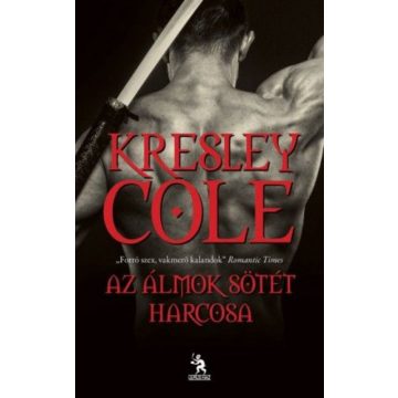 Cole Kresley: Az álmok sötét harcosa