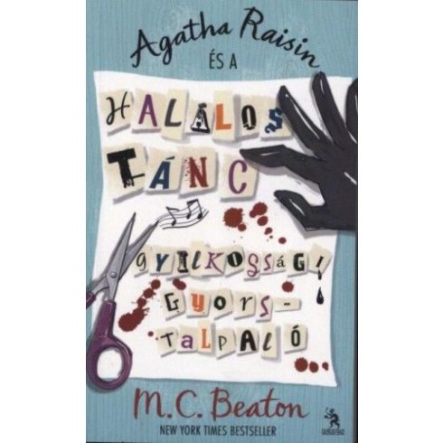 M. C. Beaton: Agatha Raisin és a halálos tánc - Gyilkossági gyorstalpaló