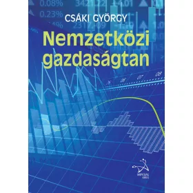 CSÁKI GYÖRGY: NEMZETKÖZI GAZDASÁGTAN