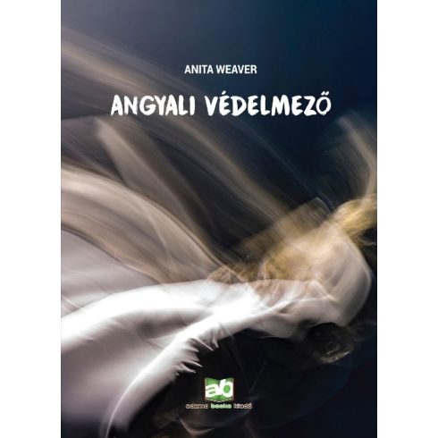 Anita Weaver: Angyali védelmező