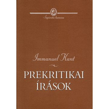 Immanuel Kant: Prekritikai írások - 1754-1781