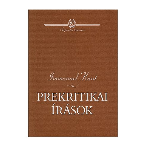 Immanuel Kant: Prekritikai írások - 1754-1781