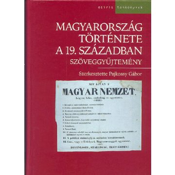 PAJKOSSY GÁBOR: Magyarország története a 19. században