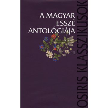   Domokos Mátyás, LAKATOS ANDRÁS: A Magyar esszé antológiája III.