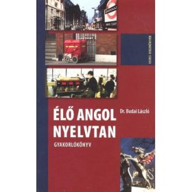  Budai László: Élő angol nyelvtan – Gyakorlókönyv (antikár)