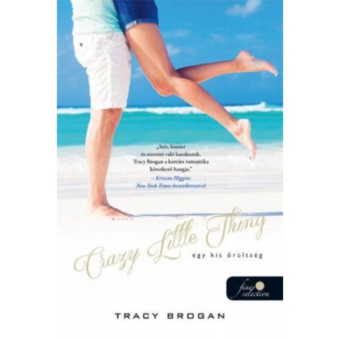 Tracy Brogan: Egy kis őrültség (Crazy Little Things)