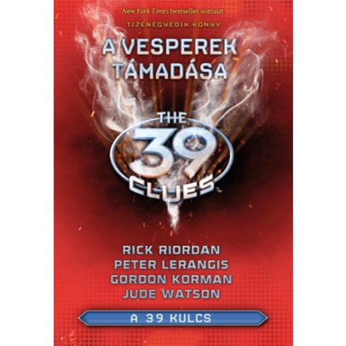 Jude Watson, KORMAN GORDON, Peter Lerangis , Rick Riordan: 39 kulcs 11. - A Vesperek támadása