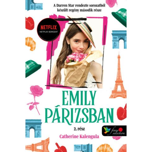 Catherine Kalengula: Emily in Paris - Emily Párizsban 2. - keménytáblás