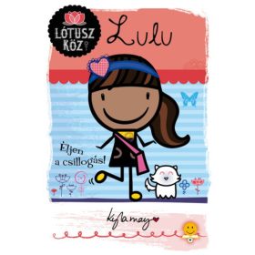 Kyla May: Lulu - Éljen a csillogás!
