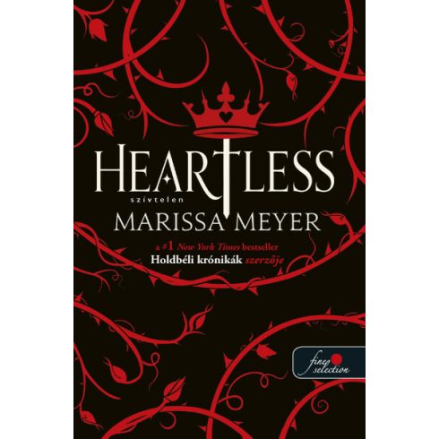 Marissa Meyer: Heartless - Szívtelen