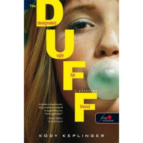 Kody Keplinger: The DUFF - A pótkerék - Puhatáblás