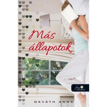 Okváth Anna: Más állapotok