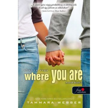   Tammara Webber: Where You Are – Ahol te vagy (A sorok között 2.)