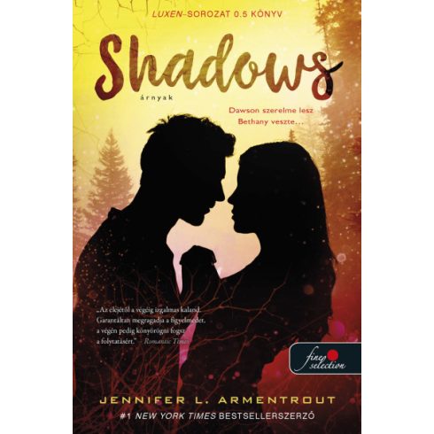 Jennifer L. Armentrout: Shadows - Árnyak (Luxen 0.5)