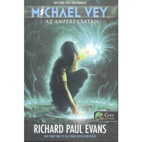 Richard Paul Evans: Michael Vey 3. - Ampére csatája