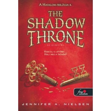 Jennifer A. Nielsen: The Shadow Throne - Az Árnytrón