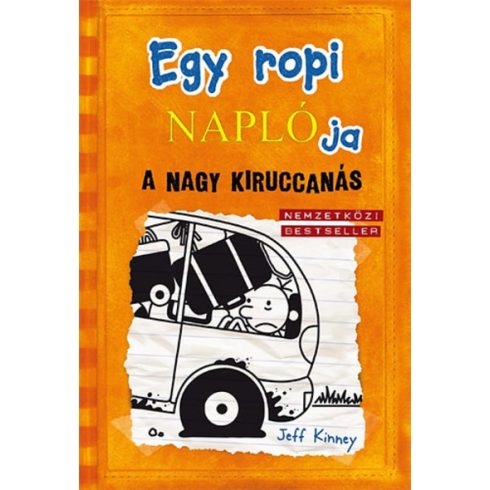 Jeff Kinney: Egy ropi naplója 9. - A nagy kiruccanás