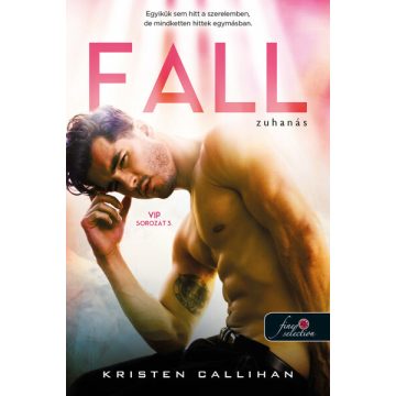 Kristen Callihan: Fall - Zuhanás - VIP 3.