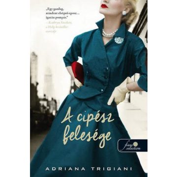 Adriana Trigiani: A cipész felesége