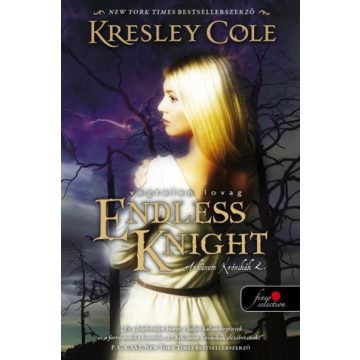 Kresley Cole: Endless Knight – Végtelen lovag