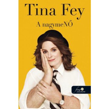 Tina Fey: A nagymeNŐ
