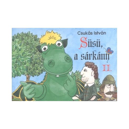 Csukás István: Süsü, a sárkány II.