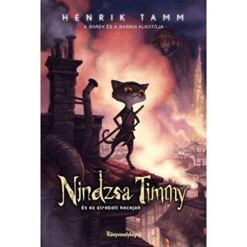 Henrik Tamm: Ninja Timmy és az elrabolt kacajok
