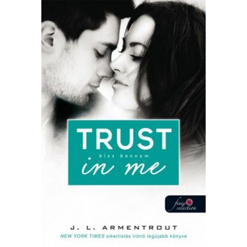 Jennifer Armentrout: Trust in me - Bízz bennem